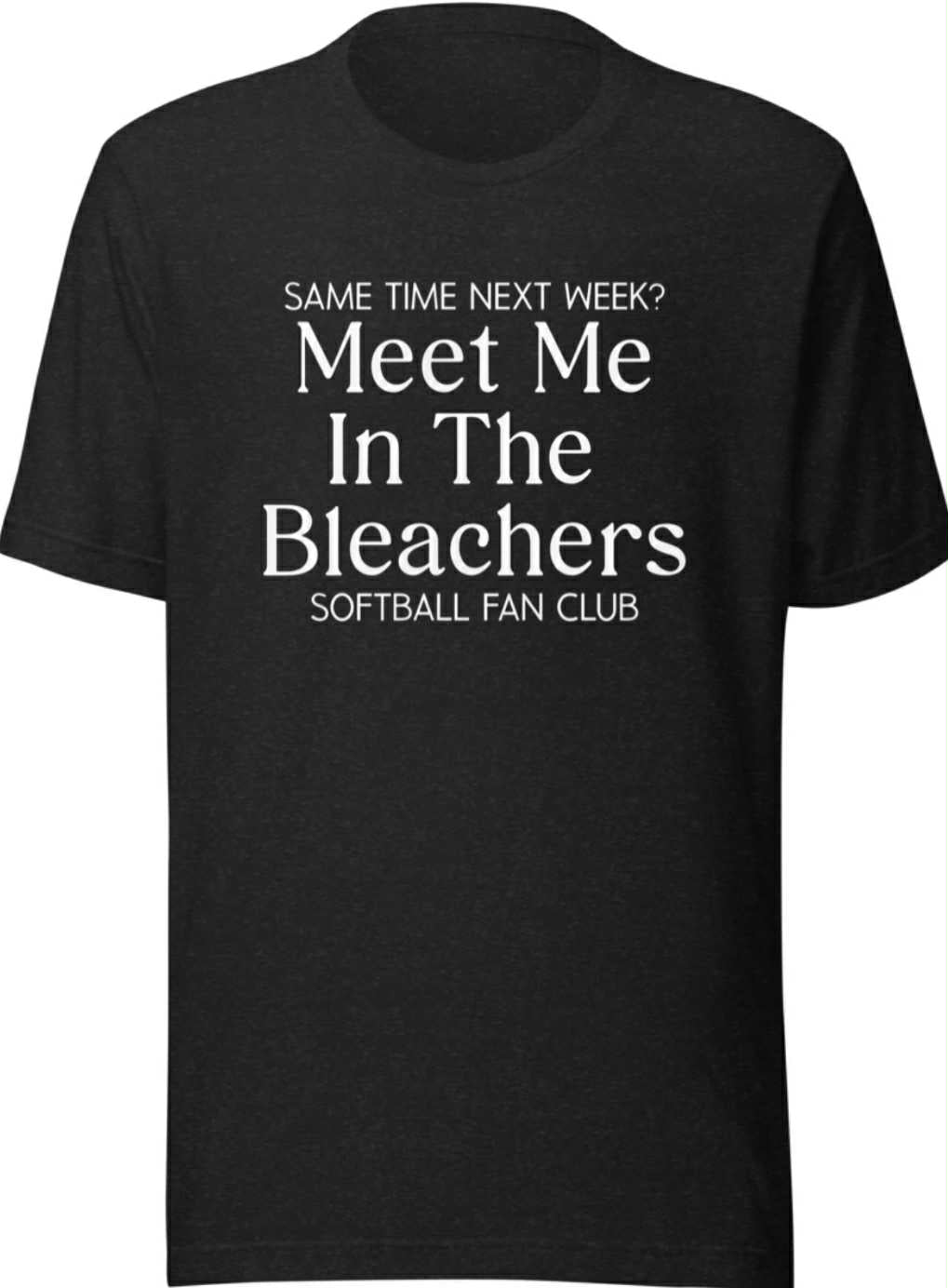 Meet me in the Bleachers T-Shirt